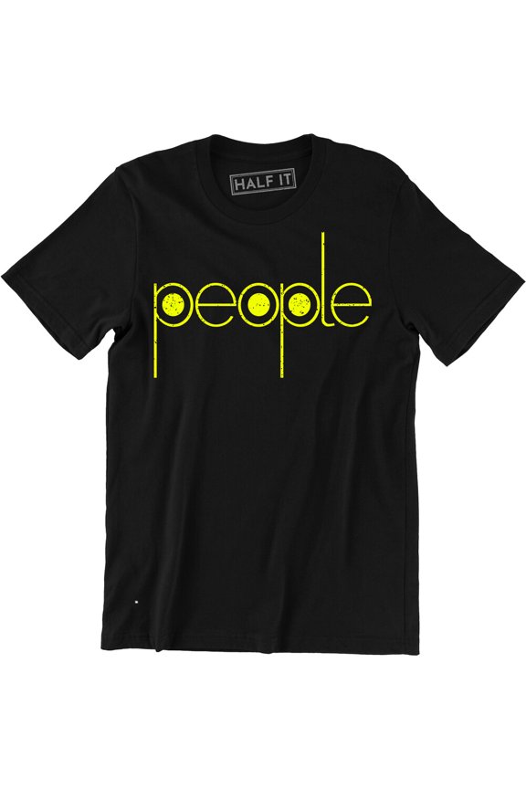 People T-Shirt Printed Slogan Design Joke Hipster Men'S Tee All Size S-5XL