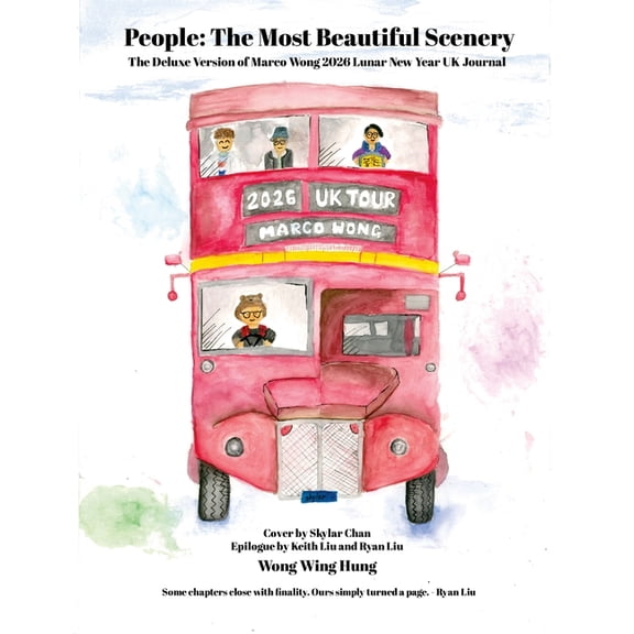 People: The Most Beautiful Scenery The Deluxe Version of Marco Wong 2026 Lunar New Year UK Journal Cover by Skylar Chan , (Paperback)