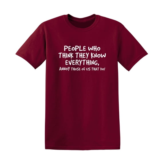 People Who Think They Know Everything Christmas Apparel Adult Humor Novelty Sarcastic Premium Tshirt Xmas Holiday Anniversary Gift Hilarious Funny Saying Graphic Tees