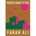thumbnail image 1 of People Want to Live, (Hardcover), 1 of 1