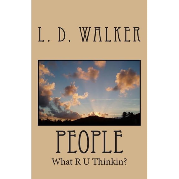 People : What R U Thinkin?