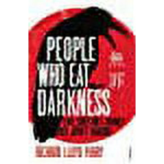 People Who Eat Darkness