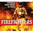 thumbnail image 1 of People Who Keep Us Safe: Firefighters (Paperback), 1 of 1