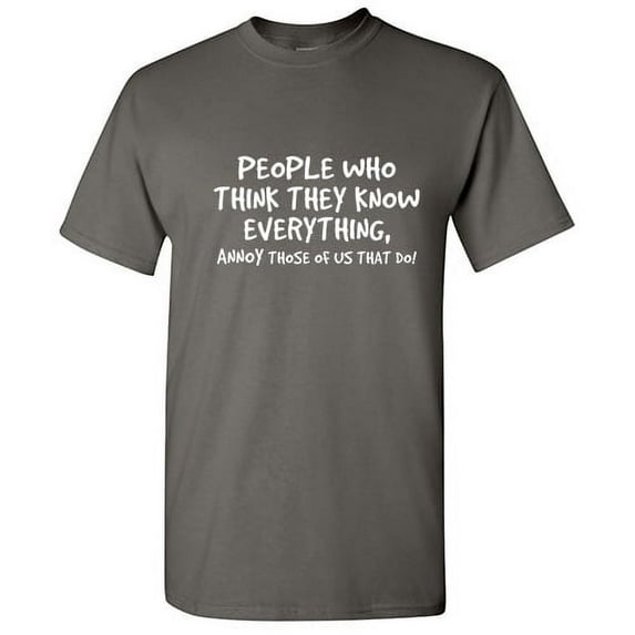 People Who Think They Know Everything Christmas Apparel Adult Humor Novelty Sarcastic Premium Tshirt Xmas Holiday Anniversary Gift Hilarious Funny Saying Graphic Tees