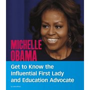 People You Should Know Michelle Obama Get to Know the Influential First Lady and Education Advocate, Paperback