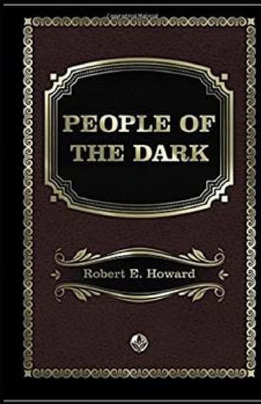 People of the Dark Annotated (Paperback)