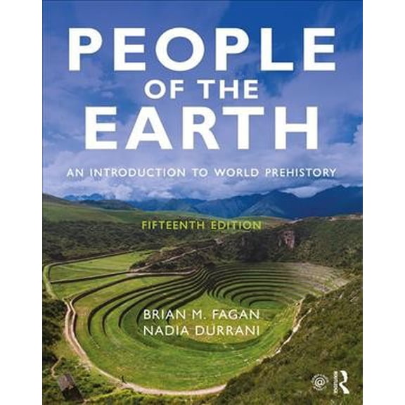 Pre-Owned People of the Earth: An Introduction to World Prehistory (Paperback) 1138722960 9781138722965