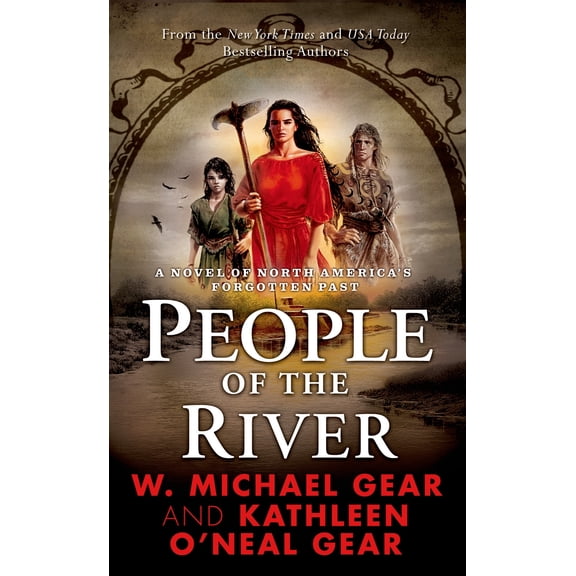 Pre-Owned People of the River : A Novel of North America's Forgotten Past