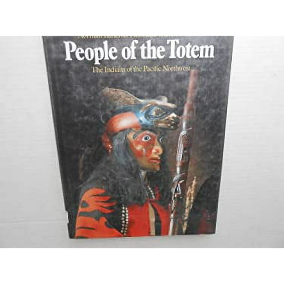 Pre-Owned People of the Totem : The Indians of the Pacific Northwest 9780872261990 Used