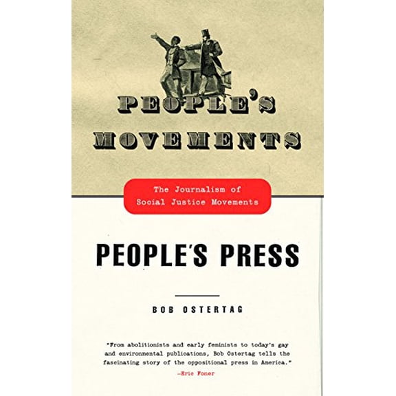 Pre-Owned People's Movements, People's Press: The Journalism of Social Justice Movements