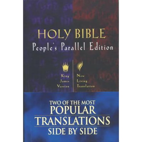 Pre-Owned Holy Bible: People's Parallel Edition (King James Version/New Living Translation) (Hardcover) 084233257X 9780842332576