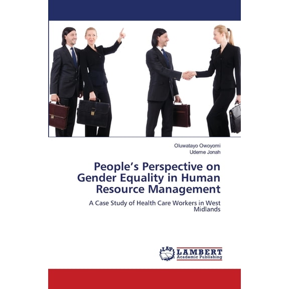 People's Perspective on Gender Equality in Human Resource Management, (Paperback)