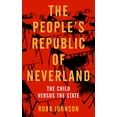 thumbnail image 1 of People's Republic of Neverland: State Education vs. the Child, (Paperback), 1 of 1