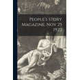 thumbnail image 1 of People's Story Magazine, Nov 25 1922, (Paperback), 1 of 1