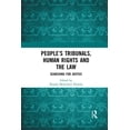thumbnail image 1 of People's Tribunals, Human Rights and the Law: Searching for Justice, (Paperback), 1 of 1