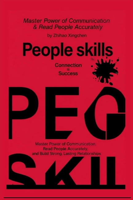 People skills: Master Power of Communication, Read People