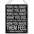 thumbnail image 1 of People will Forget What You Said Wood Sign Inspirational Quote Wooden Signs Rustic Hanging Plaque Home Wall Art 8x10 Sign Wall Decor for Home Office, 1 of 3