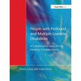 People with Profound & Multiple Learning Disabilities A Collaborative Approach to Meeting
