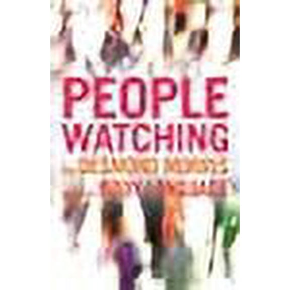 Peoplewatching : The Desmond Morris Guide to Body Language