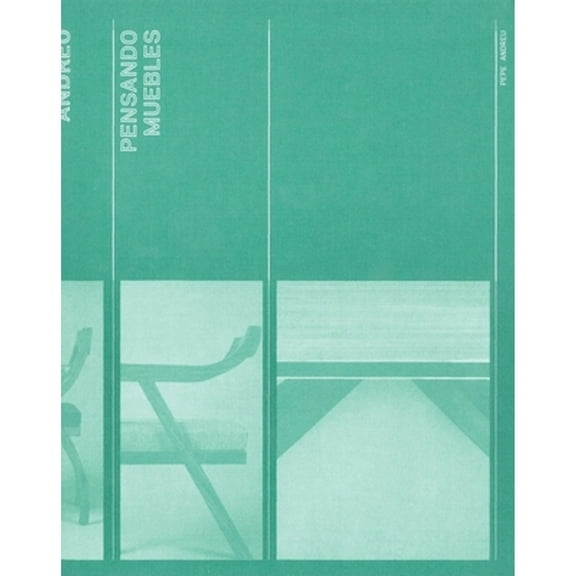 Pre-Owned Pepe Andreu: Thinking Furniture (Paperback 9788492841882) by Pepe Andreu, David Linley, Pablo Melendo