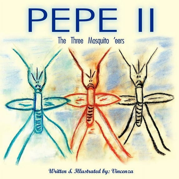 Pepe II : The Three Mosquito 'eers
