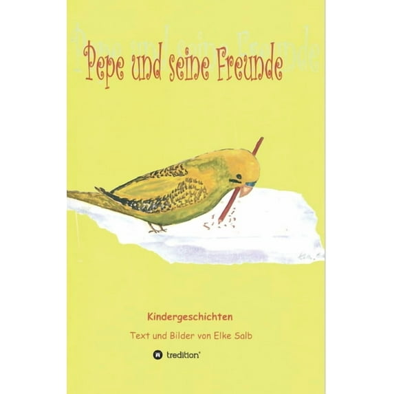 Pepe und seine Freunde: Kindergeschichten