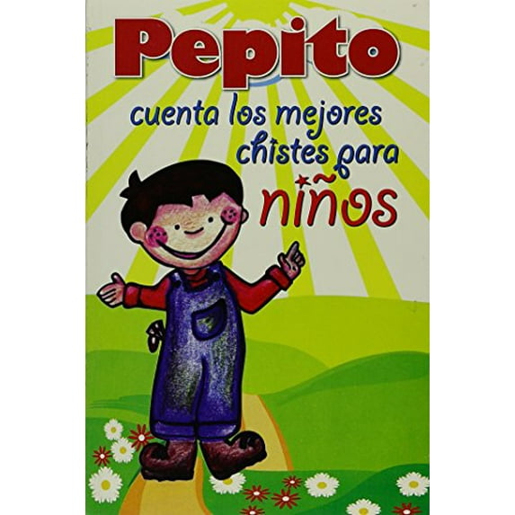 Pre-Owned Pepito: Cuenta Los Mejores Chistes Para Niños / Count the Best Jokes for Children Paperback