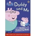 thumbnail image 1 of Peppa Pig: Daddy and Me Sticker Colouring Book (Paperback), 1 of 1