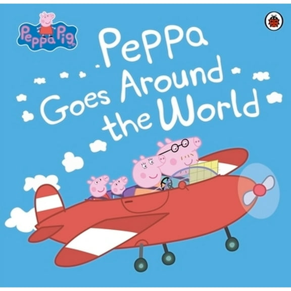 Pre-Owned Peppa Pig: Peppa Goes Around the World Paperback