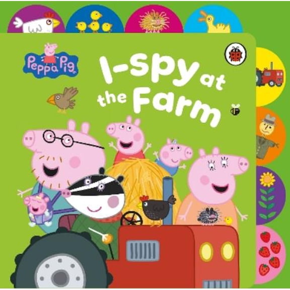 Peppa Pig Peppa Pig: I Spy at the Farm (Board Book) Peppa Pig