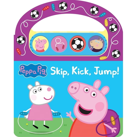 Peppa Pig: Skip, Kick, Jump! Sound Book, (Paperback)