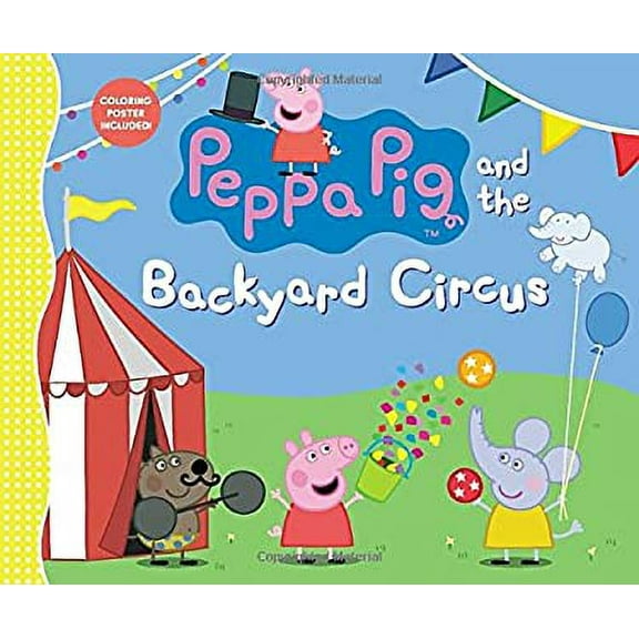 Pre-Owned Peppa Pig and the Backyard Circus 9780763694371 Used