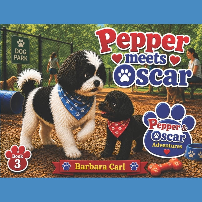 Pepper & Oscar Adventures Pepper Meets Oscar: Pepper & Oscar Adventures, (Paperback)