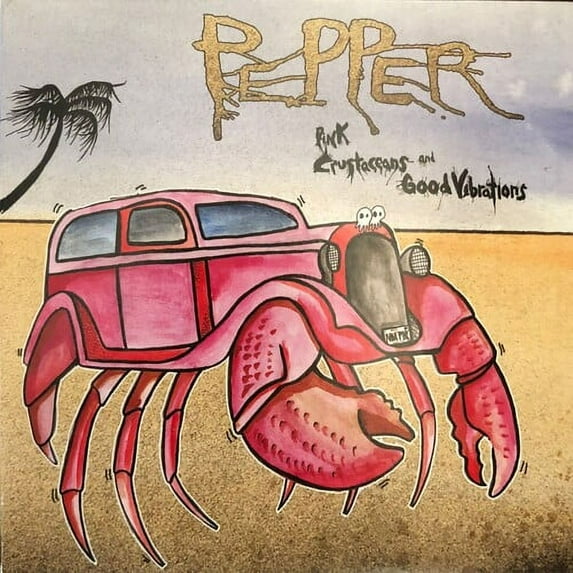 Pepper - Pink Crustaceans and Good Vibrations - Alternative - CD