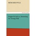 thumbnail image 1 of Pepper & Salt Or, Seasoning for Young Folk, 1 of 1