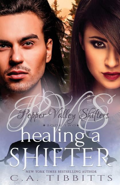 Pepper Valley Shifters: Healing A Shifter (Paperback)