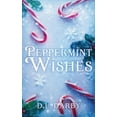 thumbnail image 1 of Peppermint Wishes, (Paperback), 1 of 1