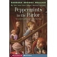 thumbnail image 1 of Pre-Owned Peppermints in the Parlor (Paperback) 0689874170 9780689874178, 1 of 1