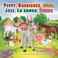 thumbnail image 1 of Peppy, Rodriguez, Juan, Jose, La Bamba, Burro, (Paperback), 1 of 1