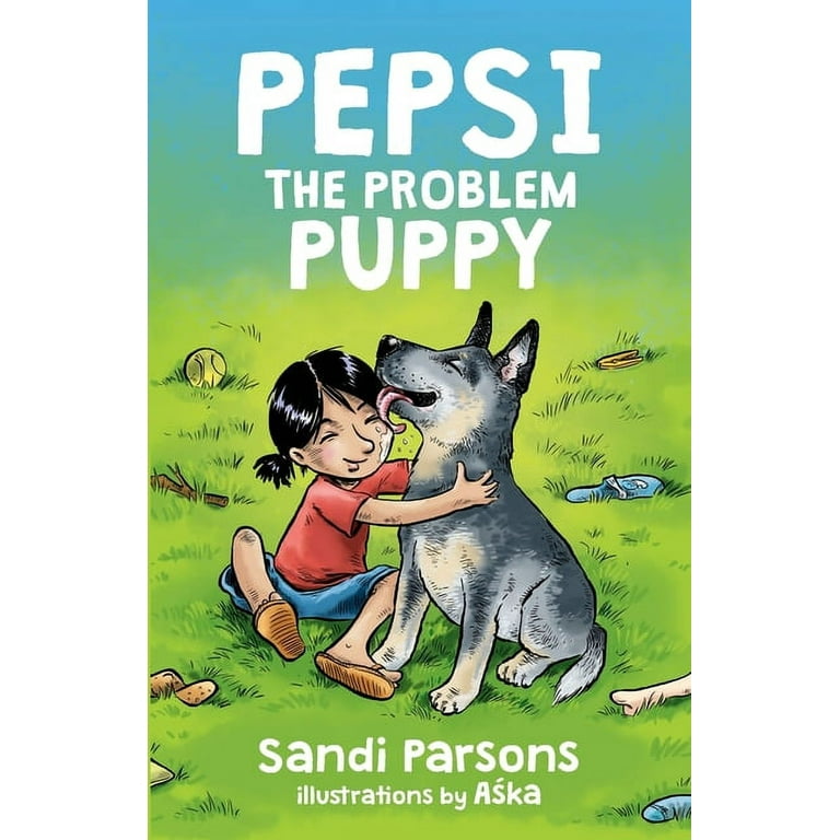 Pepsi the Problem Puppy, (Paperback) - Walmart.com