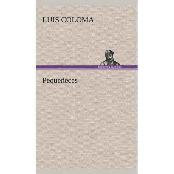 Pequeñeces (Hardcover)