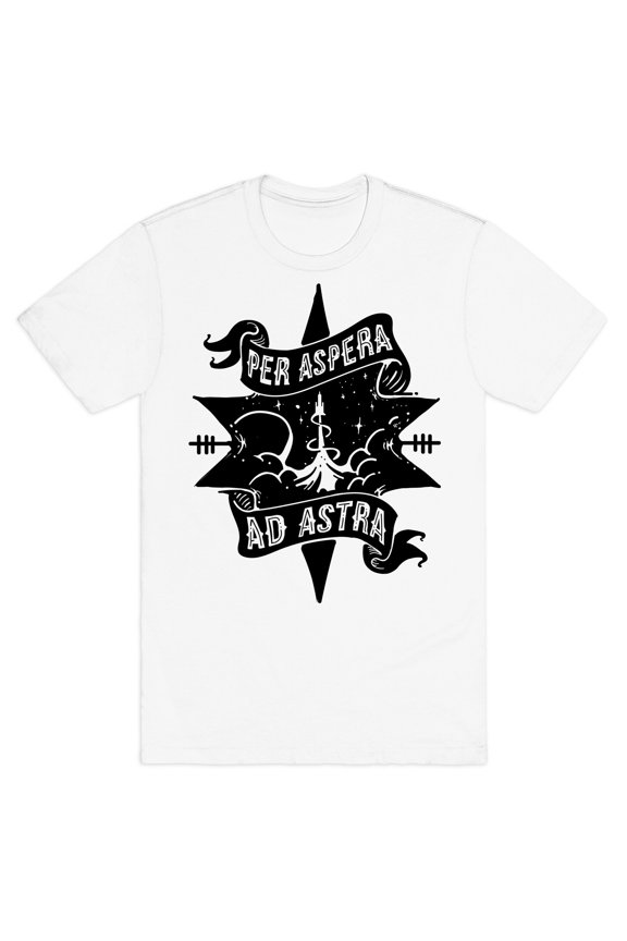 Per Aspera Ad Astra Tee Shirt Sweatshirt Hoodie