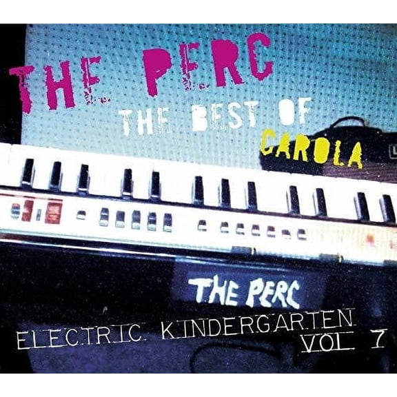 Perc - Best Of Carola: Electric Kindergarten 7 - Music & Performance - CD