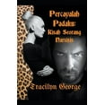 thumbnail image 1 of Fiction Percayalah Padaku: Kisah Seorang Narsisis, (Paperback), 1 of 1