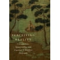 thumbnail image 1 of Perceiving Reality: Consciousness, Intentionality, and Cognition in Buddhist Philosophy, (Paperback), 1 of 1