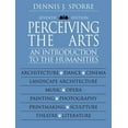 thumbnail image 1 of Pre-Owned Perceiving the Arts: An Introduction to the Humanities (Paperback) 0130991880 9780130991881, 1 of 1