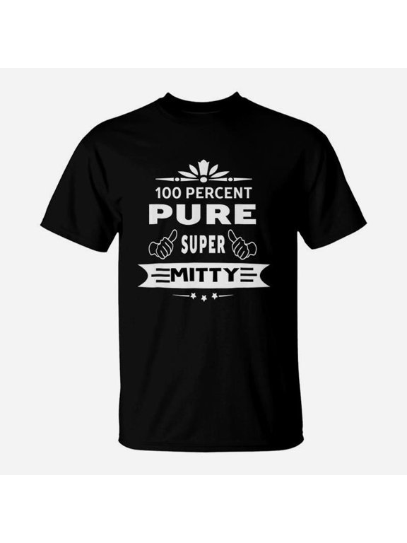 Percent Super Mitty Funny Gifts For Family Members TShirt