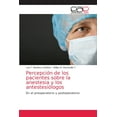 thumbnail image 1 of Percepción de los pacientes sobre la anestesia y los antestesiólogos (Paperback), 1 of 1