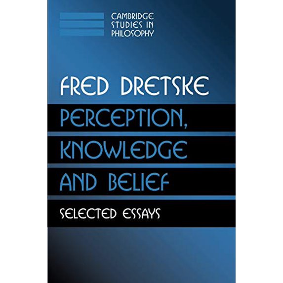 Pre-Owned Perception, Knowledge and Belief: Selected Essays (Paperback) 0521777429 9780521777421