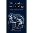 thumbnail image 1 of Perception and Analogy: Poetry, Science, and Religion in the Eighteenth Century, (Hardcover), 1 of 1